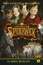 CRONICAS DE SPIDERWICK 4 | La Madriguera Libros
